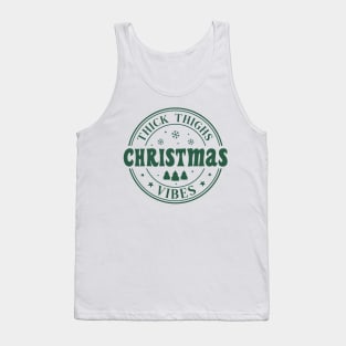 Thick Thighs and Christmas vibes Tank Top